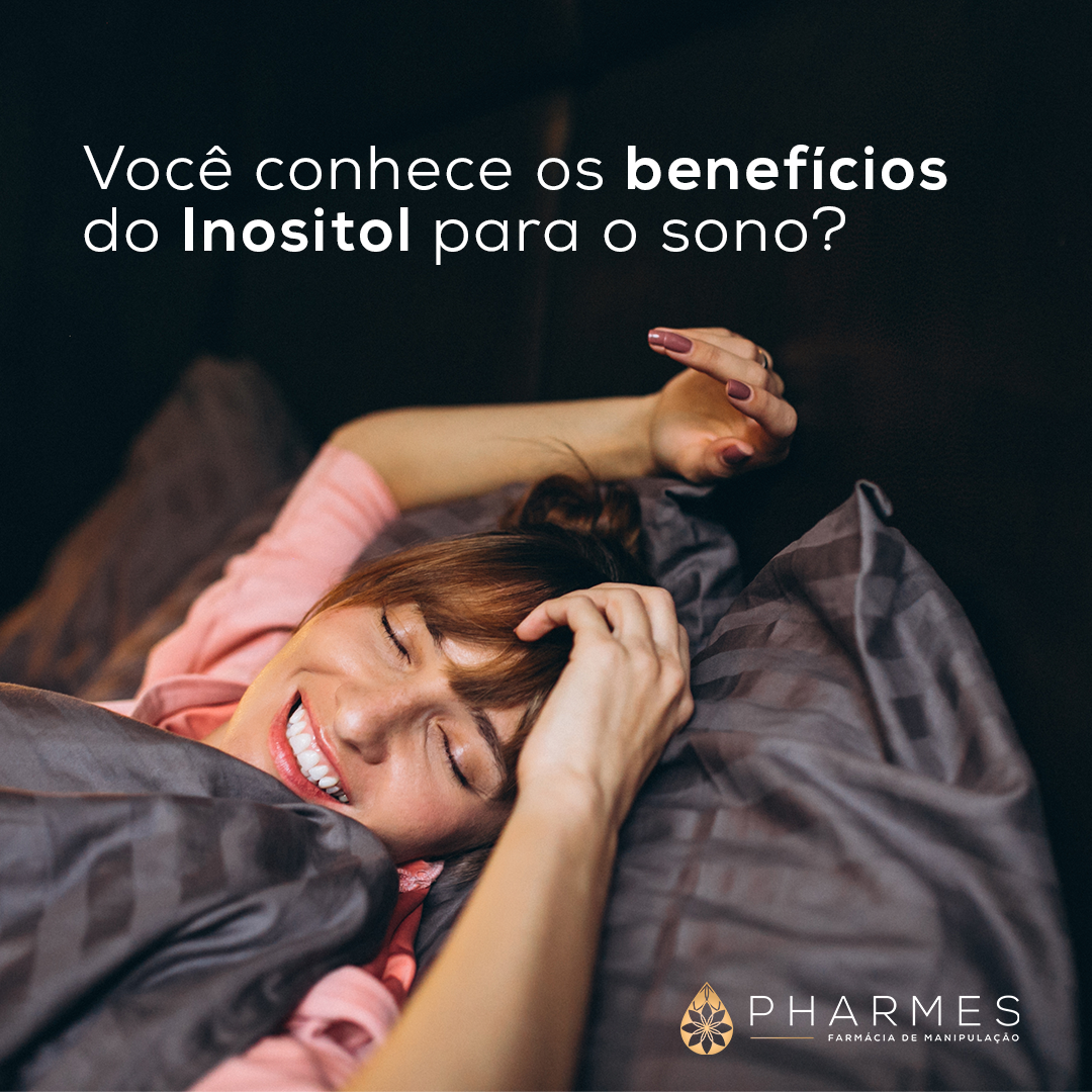 Voc&ecirc; conhece os benef&iacute;cios do Inositol para o sono?